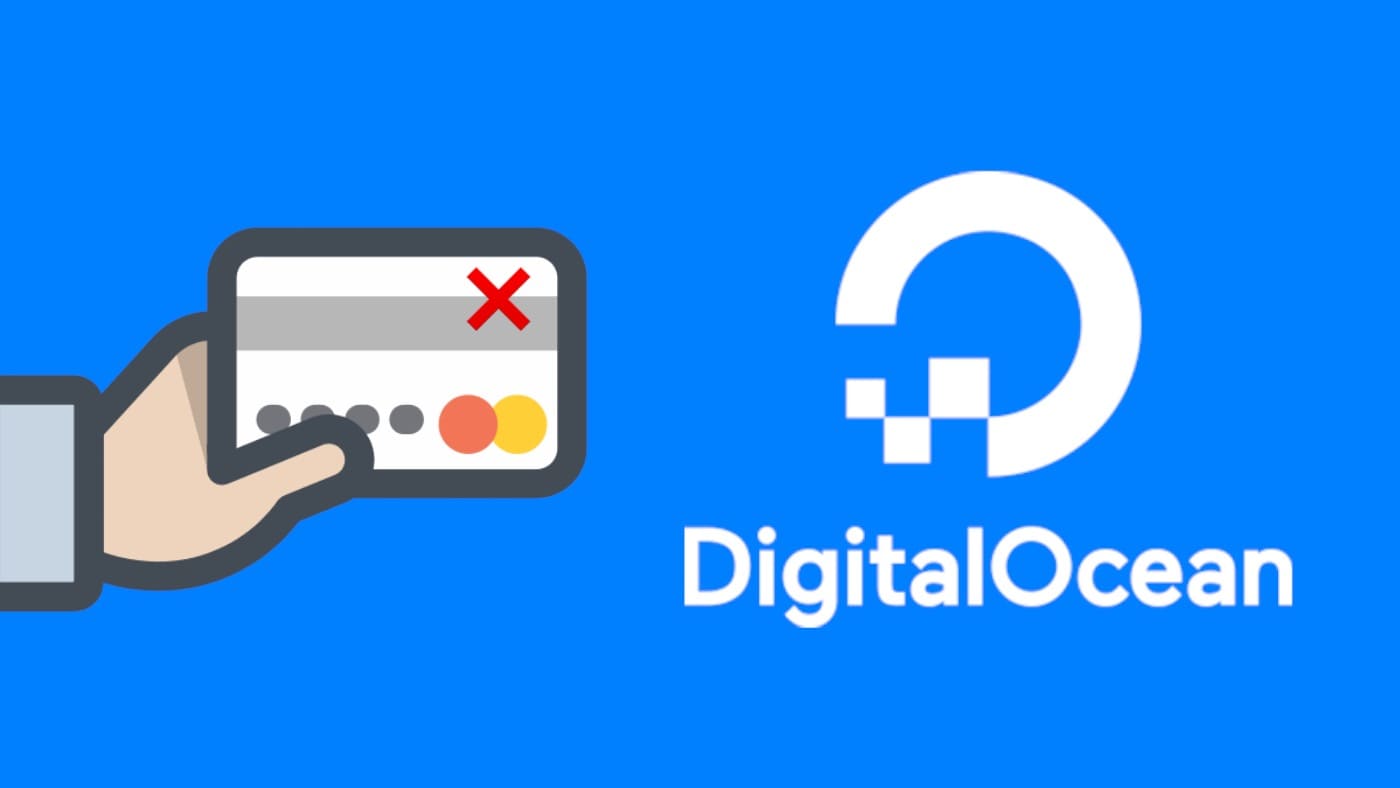 如何修复 DigitalOcean 付款错误：卡被拒绝